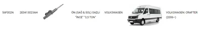 AMORTİSÖR ÖN SOL-SAĞ VOLKSWAGEN CRAFTER 2006- SINGLE WHEEL CRAFTER 30-50 VAN 2E 2.0 TD 2011-2016