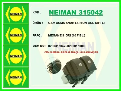 CAM ACMA ANAHTARI ON SOL CIFTLI MEGANE 2 GRI 10 FISLI