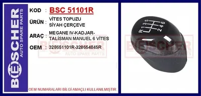 VİTES TOPUZU MANUEL MEGANE IV KADJAR TALİSMAN 6 VİTES SİYAH ÇERÇEVE