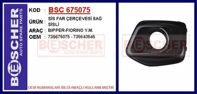 SİS FAR ÇERÇEVESİ SAĞ SİSLİ BIPPER FIORINO YM